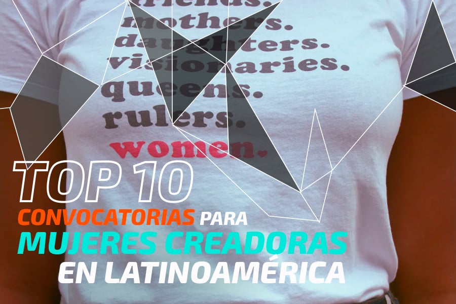 Top 10 concursos para mujeres creadoras en Latinoamérica