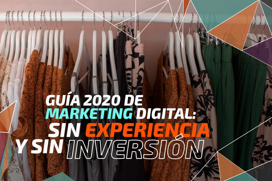 Marketing digital: ¿Sin experiencia, inversión o dinero?